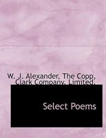 Select poems 1177191288 Book Cover
