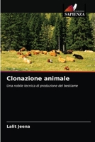 Clonazione animale: Una nobile tecnica di produzione del bestiame 6204074865 Book Cover