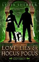 Love, Lies, and Hocus Pocus Odyssey (A Lily Singer Cozy Fantasy Adventure) 1950267172 Book Cover