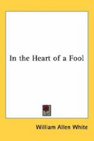 In the Heart of a Fool 1985609959 Book Cover