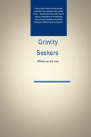 Gravity Seekers 1478371196 Book Cover