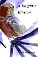 A Knight's Illusion 1448657172 Book Cover