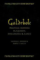 Galdrbok: Practical Heathen Runecraft, Shamanism and Magic 0954960904 Book Cover