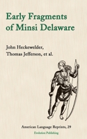 Early Fragments of Minsi Delaware 1935228285 Book Cover