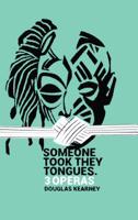 Someone Took They Tongues 0990661253 Book Cover