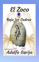 El Zoco Bajo Los Cedros 8409536986 Book Cover