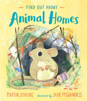 Find Out About: Animal Homes 1536220477 Book Cover