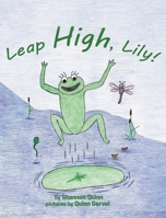 Leap High, Lily! 1644587793 Book Cover