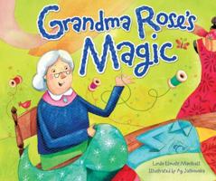 Grandma Rose's Magic 0761352155 Book Cover