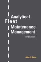 Analytical Fleet Maintenance Management 1560919973 Book Cover