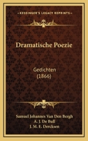 Dramatische Poezie: Gedichten (1866) 1166035018 Book Cover