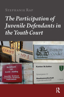 The Participation of Juvenile Defendants in the Youth Court 908555084X Book Cover