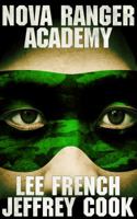 Nova Ranger Academy 1944334270 Book Cover