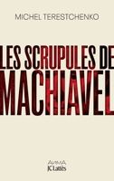 Les scrupules de Machiavel 2709668238 Book Cover