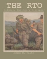 The RTO: Soldier, Engineer, Disciple B0F1Q4VHX9 Book Cover
