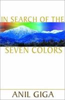 In Search of the Seven Colors 1563153149 Book Cover
