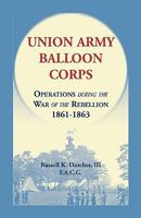 Union Army Balloon Corps 0788447858 Book Cover