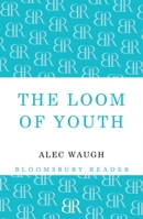 The Loom of Youth 1548065439 Book Cover