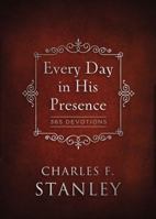Every Day in His Presence: 365 Devotions 0718011937 Book Cover