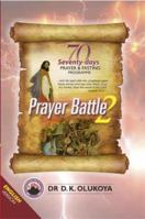 70 Seventy Days Prayer and Fasting Programme 2021 Edition: Prayer Battle 2 1945869232 Book Cover