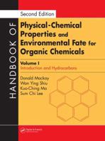 Handbook of Physical-Chemical Properties and Environmental Fate for Organic Chemicals, Second Edition on CD-ROM 1566706874 Book Cover