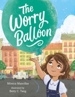 The Worry Balloon 1250852935 Book Cover