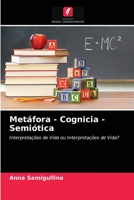 Metáfora - Cognicia - Semiótica 6203015652 Book Cover