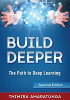 Build Deeper: The Path to Deep Learning 1793223017 Book Cover