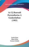 Az Uj Bunvadi Perrendtartas A Gyakorlatban (1903) 1160804400 Book Cover