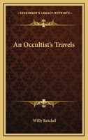 An Occultist's Travels 1445552418 Book Cover