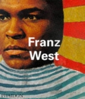 Franz West (Contemporary Artists) 071483825X Book Cover