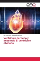 Ventrículo derecho y anestesia El ventrículo olvidado 6202113618 Book Cover