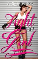 Fight Like A Girl 1986985946 Book Cover