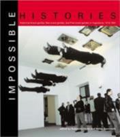 Impossible Histories: Historic Avant-Gardes, Neo-Avant-Gardes, and Post-Avant-Gardes in Yugoslavia, 1918-1991 0262541890 Book Cover