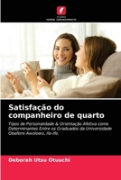 Satisfação do companheiro de quarto: Tipos de Personalidade & Orientação Afetiva como Determinantes Entre os Graduados da Universidade Obafemi Awolowo, Ile-Ife. 6204087762 Book Cover