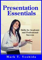 Presentation Essentials: Skills for Academic and Professional Success 1793395691 Book Cover