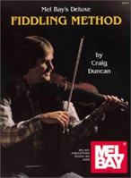 Mel Bay's Deluxe Fiddling Method 087166612X Book Cover