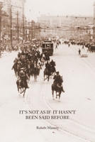 It's Not As If It Hasn't Been Said Before 1069058009 Book Cover