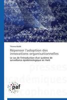 Ra(c)Penser L'Adoption Des Innovations Organisationnelles 3838174380 Book Cover