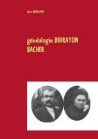 généalogie BOIRAYON BACHER 2322082015 Book Cover