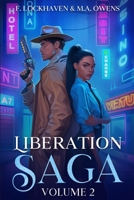 Liberation Saga: Volume 2 1639111395 Book Cover