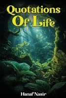 Quotations Of Life: Echoes from My Inner Journey 1918674337 Book Cover