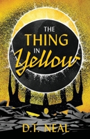The Thing in Yellow 1944286330 Book Cover