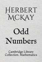 Odd Numbers: Cambridge Library Collection. Mathematics 1699079293 Book Cover