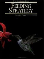 Feeding Strategy (Survival in the Wild) 0226641864 Book Cover