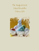 The Magical Circle School Newsletter Ostara 2014 1312034254 Book Cover
