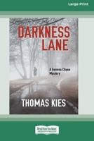Darkness Lane [Large Print 16 Pt Edition] 103876582X Book Cover