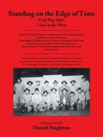Standing on the Edge of Time: Civil War 1862: Crisis in the West 148172732X Book Cover