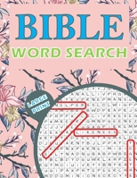 Bible Word Search: Large Print Word Find Puzzle Book for Adults and Seniors B08JF17PK8 Book Cover