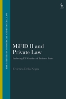 MiFID II and Private Law: Enforcing EU Conduct of Business Rules 1509946268 Book Cover